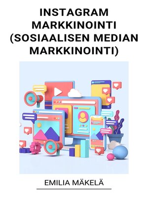 cover image of Instagram Markkinointi (Sosiaalisen Median Markkinointi)
